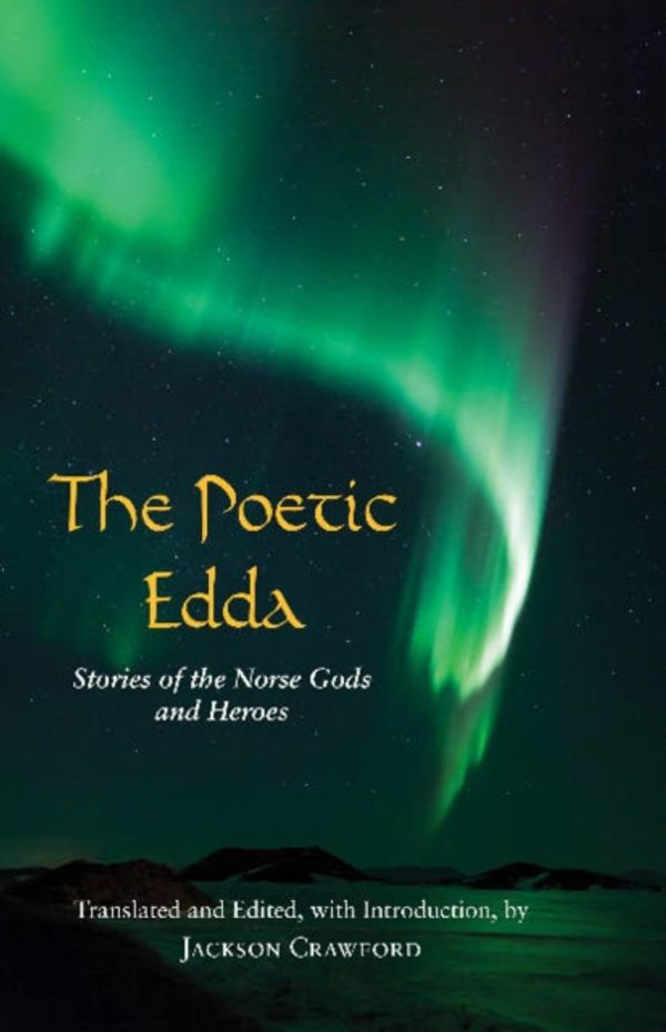 Cover Art for 9781624663567, The Poetic Edda: Stories of the Norse Gods and Heroes (Hackett Classics) by Jackson Crawford