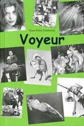 Cover Art for 9783865609595, Hans-Peter Feldmann: Voyeur 5 by Hans-Peter Feldmann