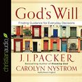 Cover Art for B0071B37JW, God's Will: Finding Guidance for Everyday Decisions by Carolyn Nystrom