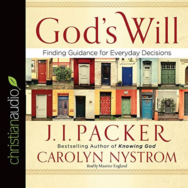 Cover Art for B0071B37JW, God's Will: Finding Guidance for Everyday Decisions by Carolyn Nystrom