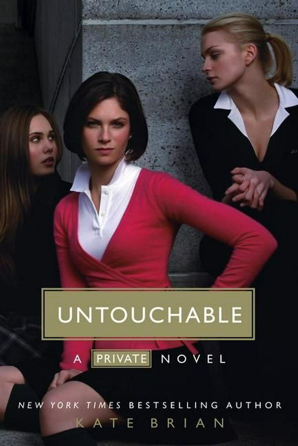 Cover Art for 9781416918752, Untouchable by Kate Brian