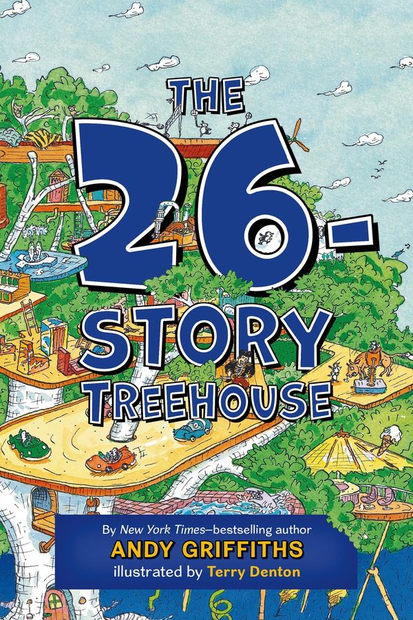 Cover Art for 9781250060129, The 26-Story Treehouse by Andy Griffiths, Terry Denton