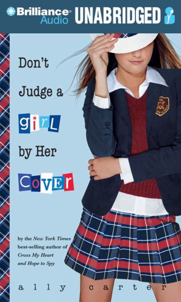 Cover Art for 9781491510520, Don't Judge a Girl by Her Cover (Gallagher Girls) by Ally Carter
