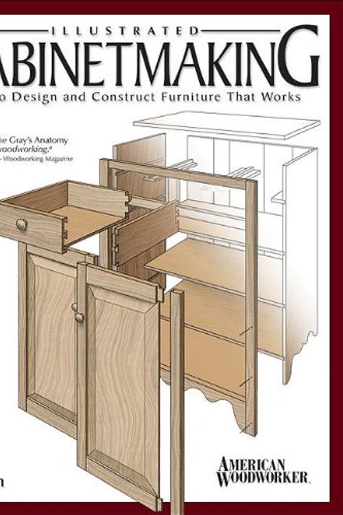 Cover Art for 9780762101832, Illustrated Cabinetmaking (Reader's Digest Woodworking) by Bill Hylton