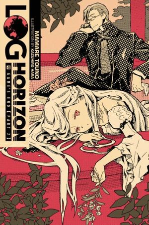 Cover Art for 9780316263856, Log Horizon, Vol. 4 (Novel): Game's End, Part 2 by Mamare Touno