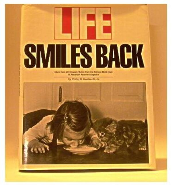 Cover Art for 9780671643997, "Life" Smiles Back by Philip B. Kunhardt