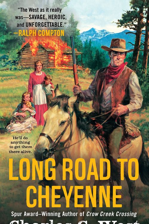 Cover Art for 9780451418746, Long Road to Cheyenne by Charles G. West