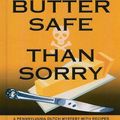 Cover Art for 9781410425669, Butter Safe Than Sorry by Tamar Myers