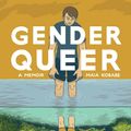 Cover Art for 9781549304002, Gender Queer: A Memoir by Maia Kobabe