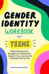 Cover Art for 9781648765087, Gender Identity Workbook for Teens by Andrew Maxwell Triska