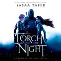 Cover Art for 9780147525048, A Torch Against the Night by Fiona Hardingham, Katharine McEwan, Sabaa Tahir, Steve West