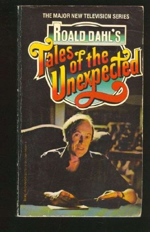 Cover Art for 9780394740812, Tales of the Unexpected by Roald Dahl