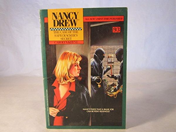 Cover Art for 9780671663186, The CASE OF THE SAFECRACKERS SECRET (NANCY DREW 93) by Carolyn Keene