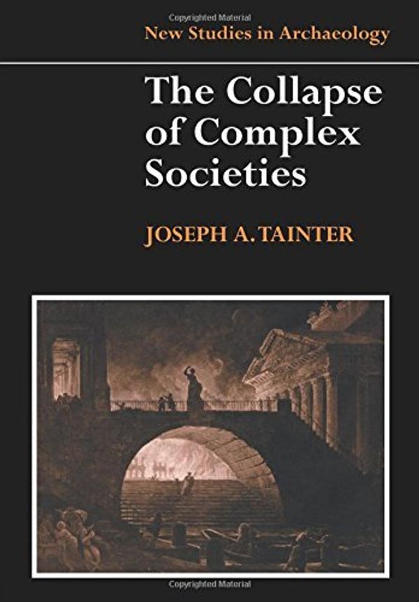 Cover Art for 9780521340922, The Collapse of Complex Societies by Joseph Tainter