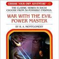 Cover Art for 9780553257786, War with the Evil Power Master by R.a. Montgomery