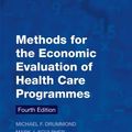 Cover Art for 9780199665877, Methods for the Economic Evaluation of Health Care Programmes by Drummond, Sculpher, Claxton, Stoddart, Torrance