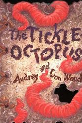 Cover Art for 9780152870003, The Tickleoctopus by Audrey Wood