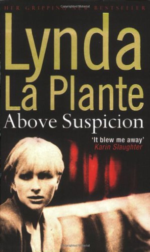 Cover Art for 9780743483759, Above Suspicion by Lynda La Plante