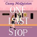 Cover Art for B08G34D4R7, One Last Stop by Casey McQuiston