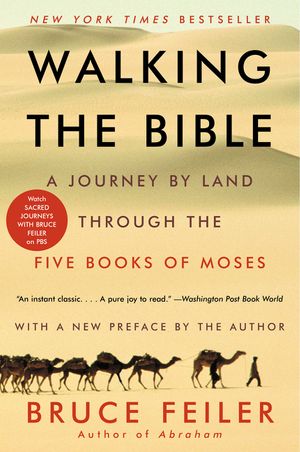 Cover Art for 9780062336507, Walking the Bible by Bruce Feiler