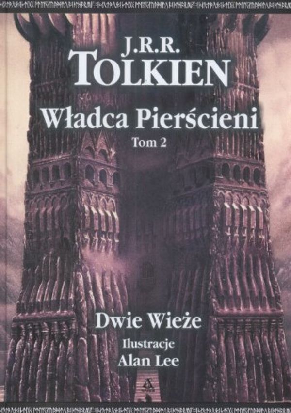 Cover Art for 9788324132874, Wladca pierscieni Tom 2 Dwie wieze by J. R. R. Tolkien