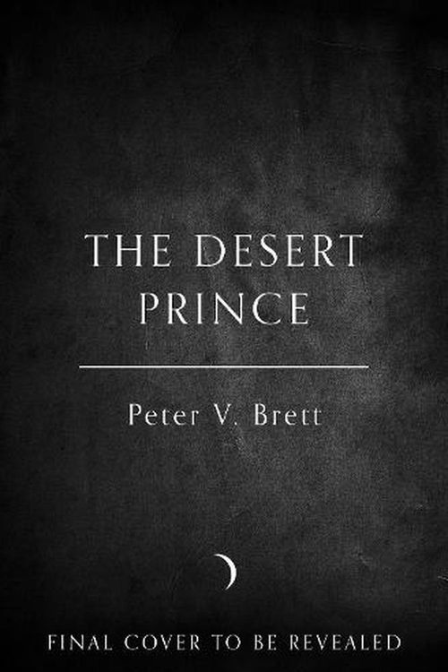 Cover Art for 9780008309817, The Desert Prince by Peter V. Brett