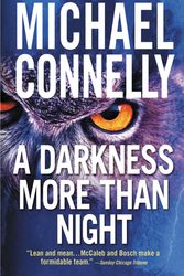 Cover Art for 9780759520172, A Darkness More Than Night by Michael Connelly