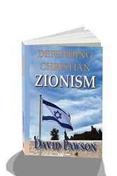 Cover Art for 9780981896175, Defending Christian Zionism by David Pawson
