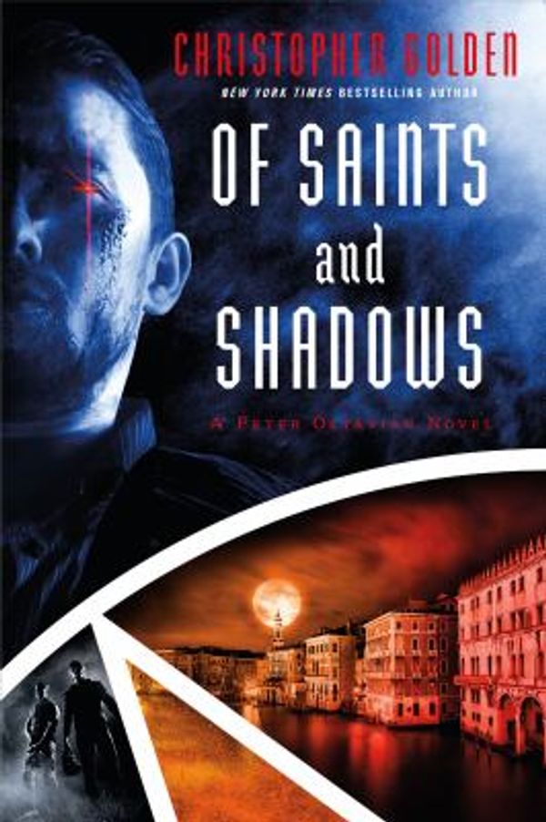 Cover Art for 9781945373213, Of Saints and Shadows by Christopher Golden