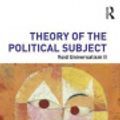 Cover Art for 9780203745472, Theory of the Political Subject by Sergei Prozorov