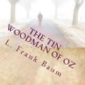Cover Art for 9781977852076, The Tin Woodman of Oz by L. Frank Baum