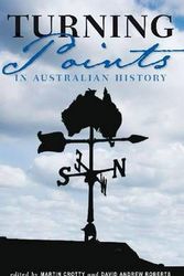 Cover Art for 9781921410567, Turning Points in Australian History by Martin Crotty