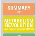 Cover Art for 9781987628807, Summary of Metabolism Revolution: Lose 14 Pounds in 14 Days and Keep It Off for Life by Haylie Pomroy: Finish Entire Book in 15 Minutes (SpeedyReads) by SpeedyReads