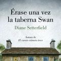 Cover Art for 9781949061994, Érase Una Vez La Taberna de Swan / Once Upon a River by Diane Setterfield