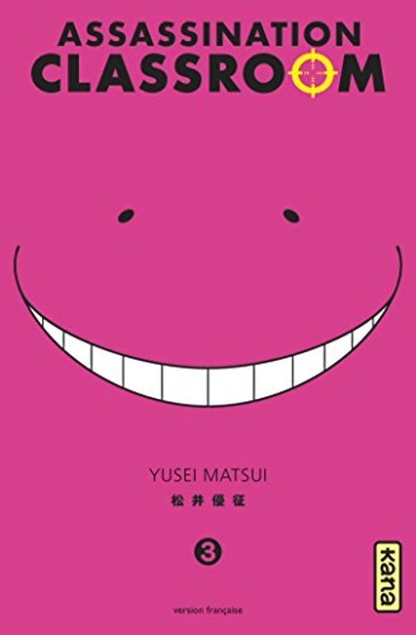 Cover Art for 9782505060055, Assassination Classroom, Tome 3 : by Yusei Matsui