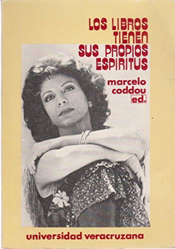 Cover Art for 9789688340974, Los Libros tienen sus propios espíritus: Estudios sobre Isabel Allende (Cuadernos del Centro) by Rodríguez Mario
