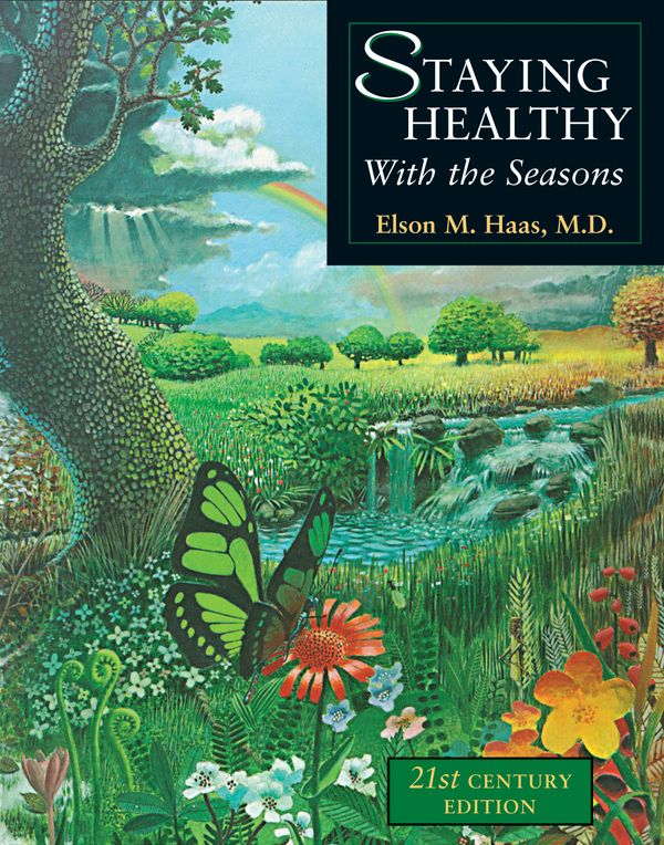 Cover Art for 9781587611421, Staying Healthy With The Seasons by Elson M. Haas