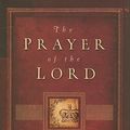Cover Art for 9781567691184, The Prayer of the Lord by R C Sproul, Sr.