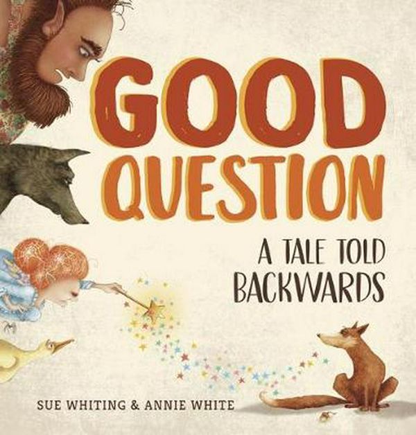 Cover Art for 9781760650841, Good Question by Sue Whiting