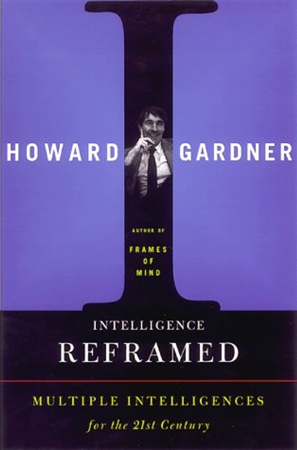Cover Art for 9780465026104, Intelligence Reframed by Howard Gardner