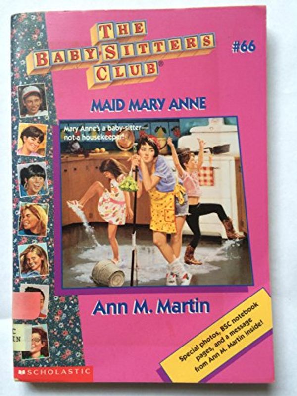 Cover Art for 9780590925976, Maid Mary Anne (The Baby-Sitters Club, #66) by Ann M. Martin