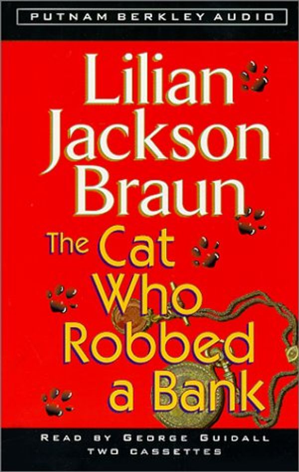 Cover Art for 9780399145827, The Cat Who Robbed a Bank by Lilian Jackson Braun