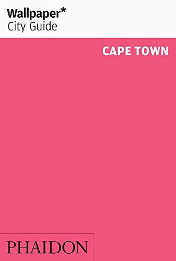 Cover Art for 9780714847207, Wallpaper City Guide: Cape Town (Wallpaper City Guides) by Wallpaper, Wallpaper