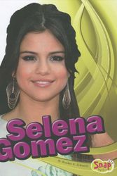 Cover Art for 9781429647618, Selena Gomez by Heather E. Schwartz