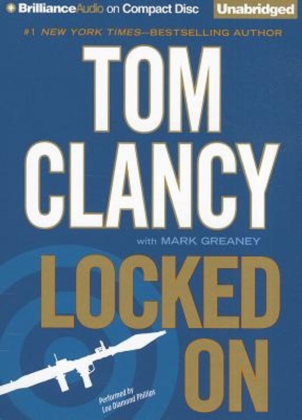 Cover Art for 9781469266442, Locked on by Tom Clancy