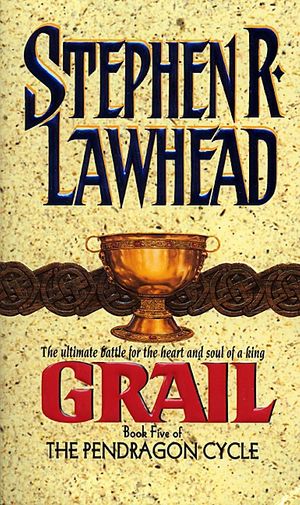 Cover Art for 9780061803918, Grail by Stephen R Lawhead