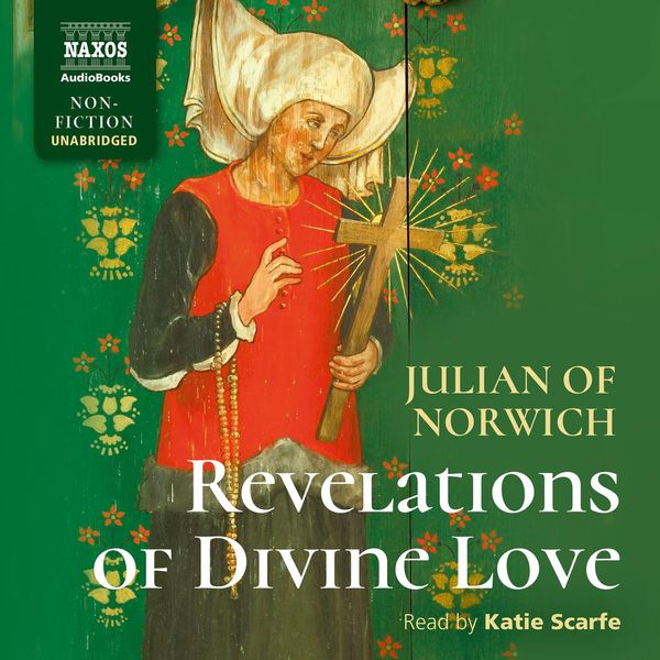 Cover Art for 9781781981054, Revelations of Divine Love by Julian of Norwich