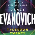 Cover Art for B00ABLJ5X6, Takedown Twenty by Janet Evanovich