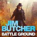Cover Art for B089CLRRKR, Battle Ground: The Dresden Files 17 by Jim Butcher