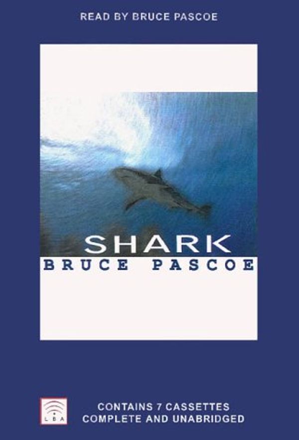Cover Art for 9780732024055, Shark by Bruce Pascoe